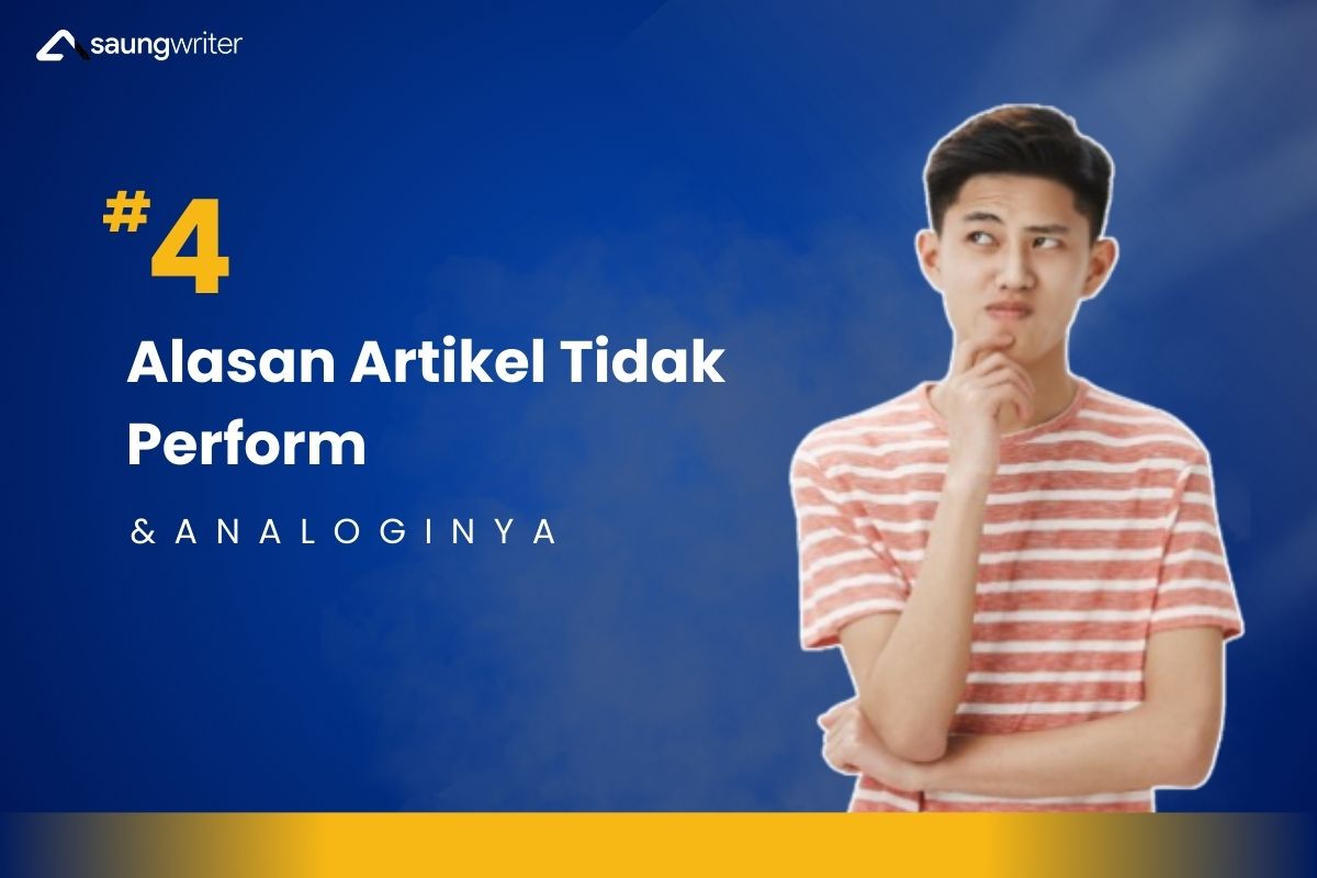 Alasan artikel tidak perform