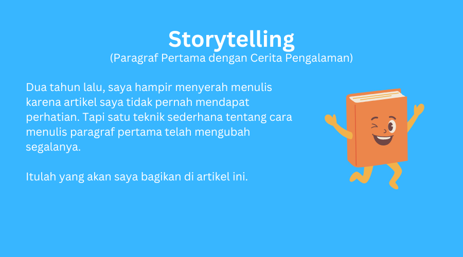 Contoh paragraf pertama dengan cerita pengalaman storytelling